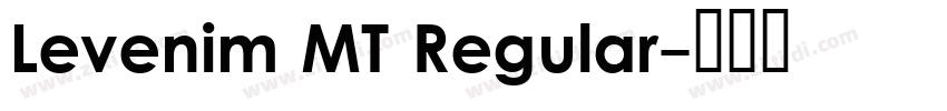 Levenim MT Regular字体转换